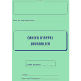 ELVE registre d'appel journalier, piqre 28 pages, 40 lves